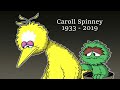 Remembering Caroll Spinney A K A The Sesame Street Giant 1933 2019