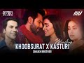Khoobsurat X Kasturi Full Version ShaikhBrothers Mav Mayur Remax