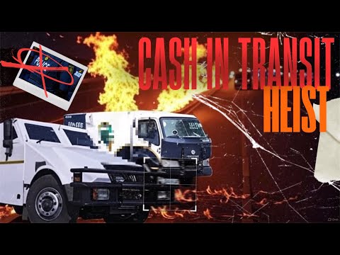 Cash-in-Transit Heist: South Africa’s Financial Crime Epidemic