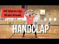 PhysEdZone Handclap PE Dance Fitness Warm Up Brain Break
