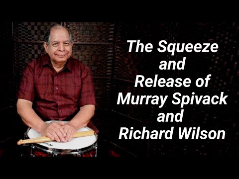 Learning the Squeeze and Release of Richard Wilson and Murray Spivack.