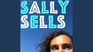 Sally Sells Music Video