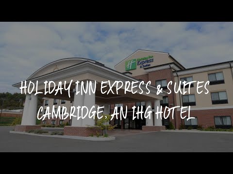 Holiday Inn Express & Suites Cambridge, an IHG Hotel Review - Cambridge , United States of America