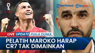 Matchday Maroko vs Portugal: Walid Regragui Berharap Cristiano Ronaldo Tak Dimainkan oleh Santos