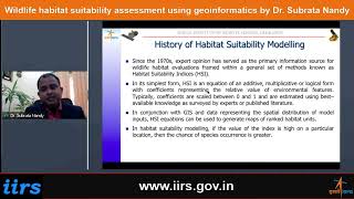 Wildlife habitat suitability assessment using Geoinformatics by Dr. Subrata Nandy