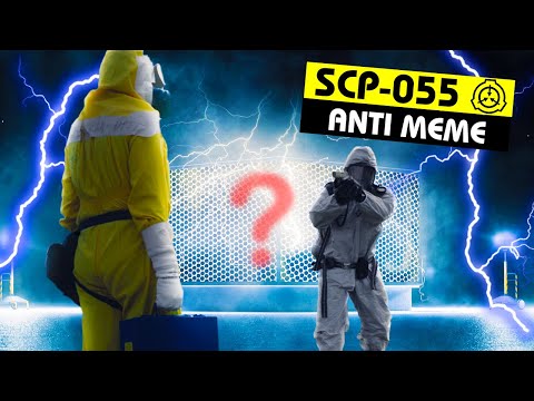 SCP-055 | Anti Meme (SCP Orientation)