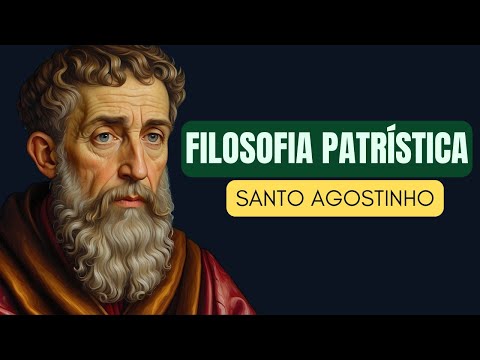 FILOSOFIA PATRÍSTICA | Santo Agostinho