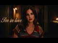 Lana Del Rey I M In Love Official Lyrics Video
