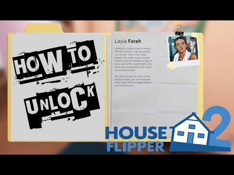 House Flipper 2: How to Unlock Layla Farah