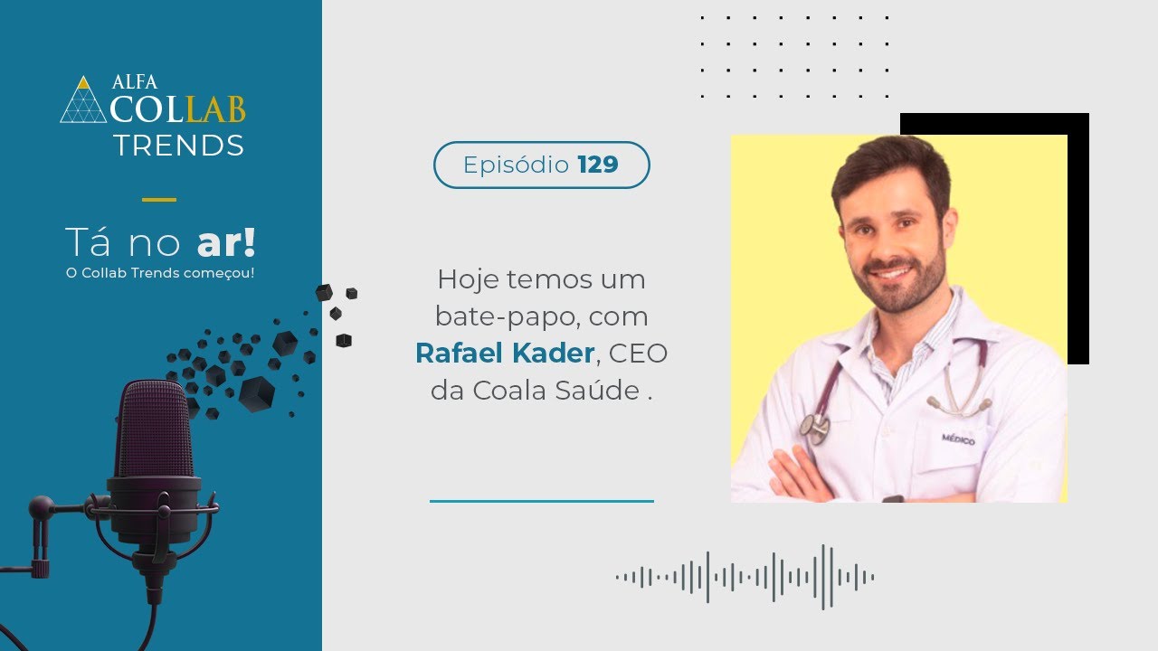 Rafael Kader, CEO da Coala Saúde | Startup de educação e saúde nas escolas