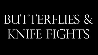 DAD PATROL- Butterflies &amp; Knife Fights (Official Video)