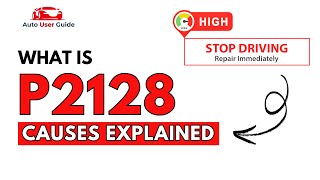 dtc p2128 quickly Fix