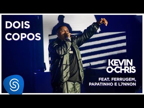 MC Kevin O Chris feat. Ferrugem, Papatinho e L7nnon - Dois Copos (DVD Evoluiu) [Vídeo Oficial]