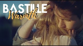Bastille - Warmth (lyrics)