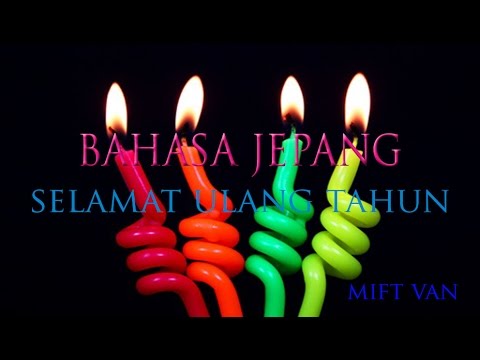 download lagu mp3 mp4 Bahasa Jepang Selamat Ulang Tahun, download lagu Bahasa Jepang Selamat Ulang Tahun gratis, unduh video klip Download Bahasa Jepang Selamat Ulang Tahun Mp3 dan Mp4 Full Gratis