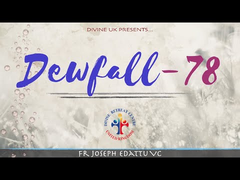Dewfall 78 - The Holy Spirit will be with you forever