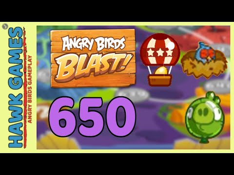 Angry Birds Blast Level 650 Hard - 3 Stars Walkthrough, No Boosters