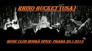 RHINO BUCKET (USA)  CLUB MODRÁ OPICE PRAHA 20.1.2013.FOTO+VIDEO