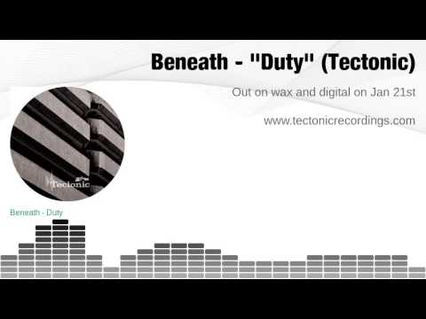 Beneath : Duty - Tectonic Recordings