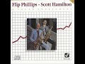 Comes Love - A Sound Investment - Flip Philips & Scot Hamilton