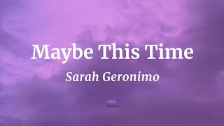 Maybe This Time - Sarah Geronimo (Lyrics) | NML Piece