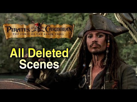 Pirates of the Caribbean Curse of the Black Pearl - All Deleted Scenes