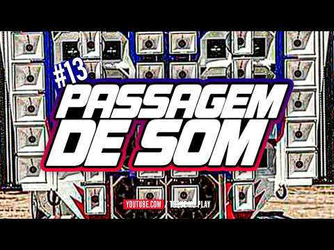 PASSAGEM DE SOM TOP PRA PAREDÃO - TESTE SEU SOM #13 MÉDIO GRAVE NO TALO - ALTO NÍVEL GRAVE ALTERADO