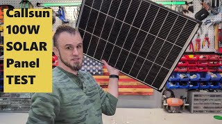 Callsun Solar Panel 12V, N-Type 100w Maximum power TEST REVIEW #founditonamazon