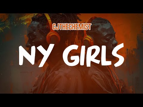 Cjthechemist, Chronic Law - NY Girls (Lyric Video)