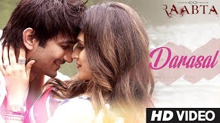 Atif Aslam : Darasal Video Song | Raabta | Sushant Singh Rajput &amp; Kriti Sanon