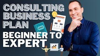 Consulting Business Plan Template: Your Guide to Successfully Launching an Online Consulting Agency