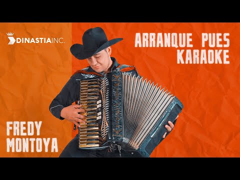 ARRANQUE PUES  KARAOKE FREDY MONTOYA