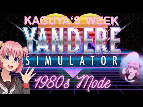 Yandere Simulator 1980's Mode | Week 1 Kaguya Wakaizumi