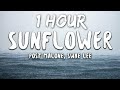 Post Malone Swae Lee Sunflower Lyrics 1 Hour Spider Man Into The Spider Verse