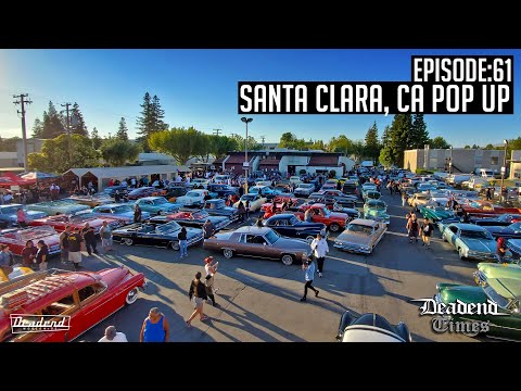 Deadend Times - Episode:61 - Santa Clara, CA Pop Up