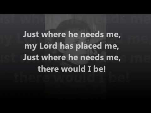 JUST WHERE HE NEEDS ME - A HUG PROJECT 2013