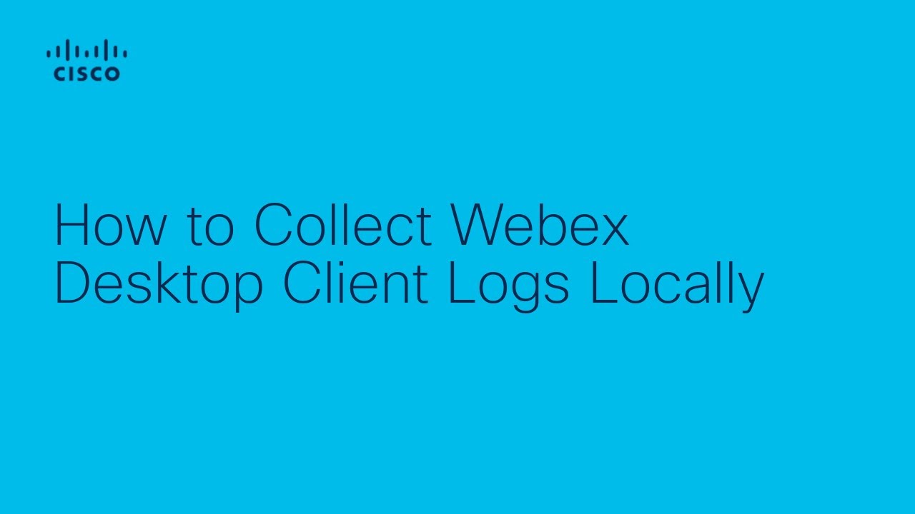 How to Collect Webex Desktop Client Logs Locally | Cisco Troubleshooting Tutorial