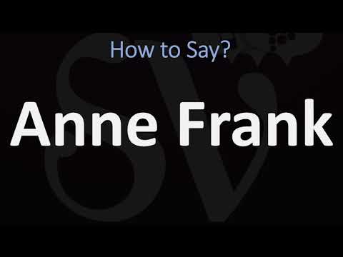 How to Pronounce Anne Frank? (CORRECTLY)