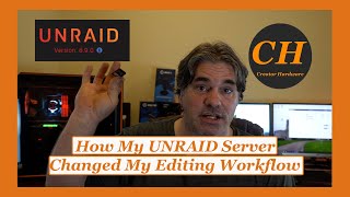 How My UNRAID Server Changed My Editing Workflow