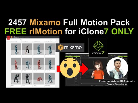 FREE Mixamo full motion pack for iClone 7, totally 2457 rlMotion