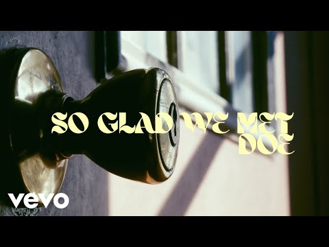 So Glad We Met Music Video by DOE