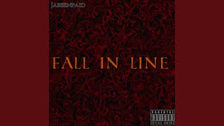 Fall In Line