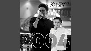 Musik-Video-Miniaturansicht zu 2004 Songtext von Alexander Eder