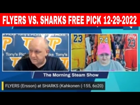 Philadelphia Flyers vs San Jose Sharks 12/29/2022 FREE NHL Game Analysis on Morning Steam Show