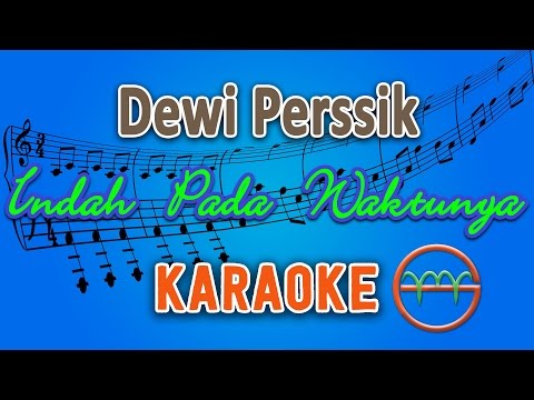 Dewi Persik - Indah Pada Waktunya (Karaoke Lirik Chord) by GMusic