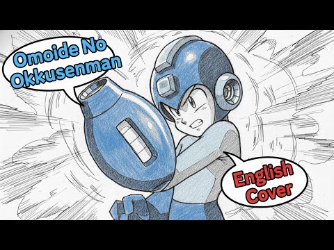 Omoide wa Okkusenman - English Cover by WL (Mega Man 2 - Dr. Wily's Castle)