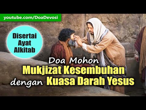 Doa Mohon MUKJIZAT KESEMBUHAN dengan KUASA DARAH YESUS ( Disertai Ayat Alkitab ) | Doa Katolik