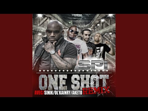 One Shot Remix (feat. Sinik, Ol Kainry, Aketo)