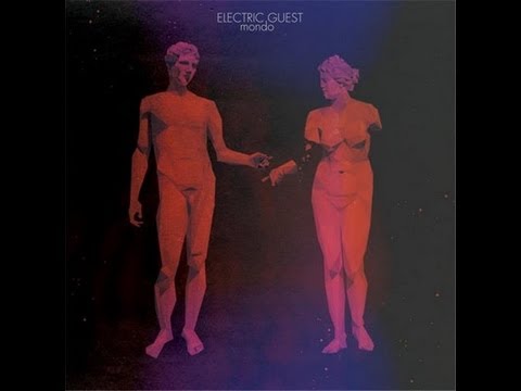 Electric Guest Mondo Full Album