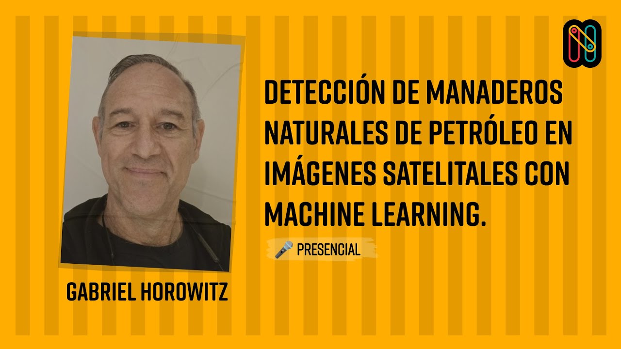Detección de manaderos naturales de petróleo en imágenes satelitales con machine learning.